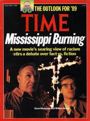 Time Magazine, Mississippi Burning, Gene Hackman and Willem Dafoe